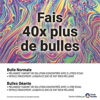 Packaging du concentré à bulles Uncle Bubbles 1:9 50 ml (3 sachets) avec fond psychédélique multicolore et le slogan Fais 40x plus de bulles, sections Bulle Normale et Bulles Géante et le logo Uncle Bubble.