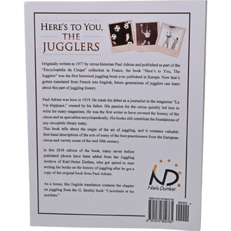 Couverture arrière du livre Here's to You, The Jugglers avec un paragraphe descriptif sur l'histoire du jonglage, trois petites photos polaroïd de jongleurs et le logo Niels Duinker près du code-barres en bas à droite.